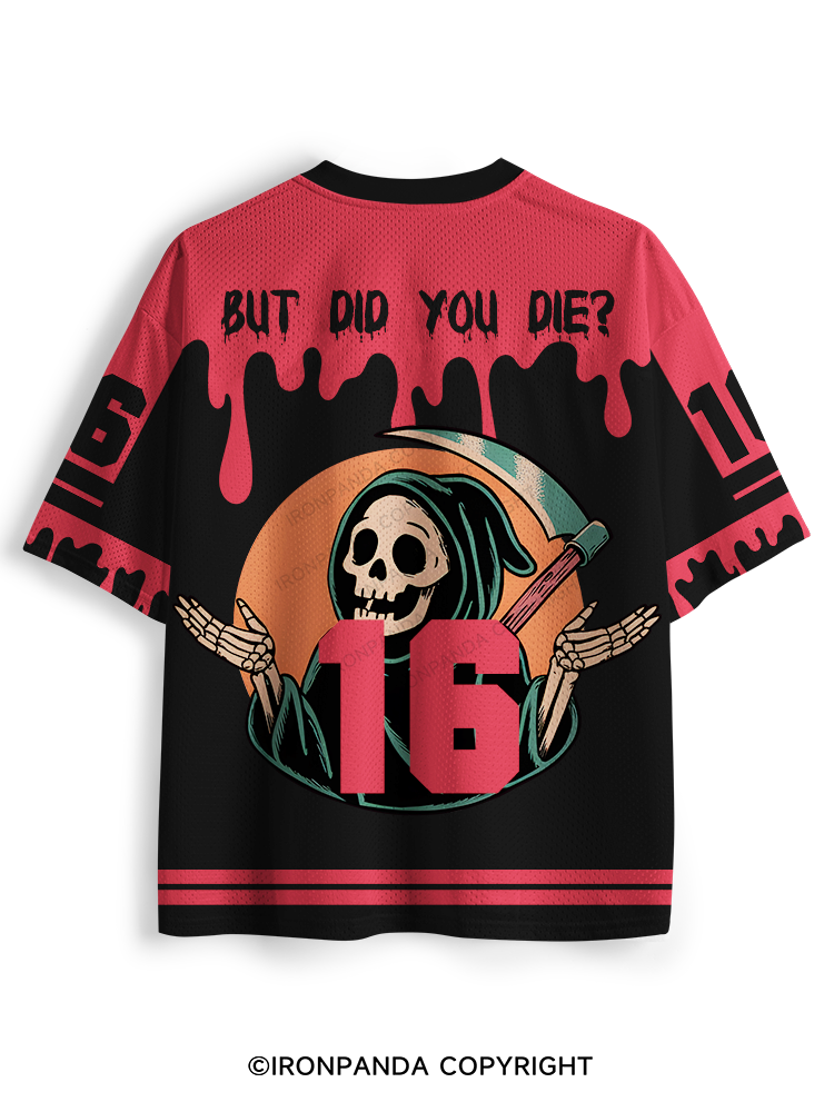 But did you die? Ghost Mesh Jersey