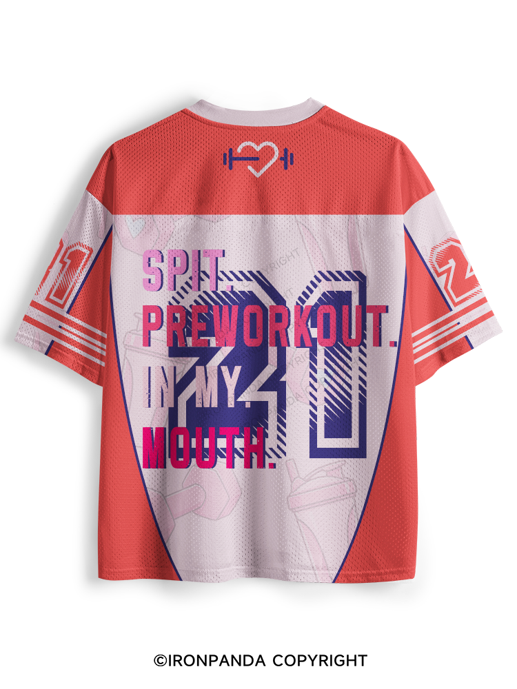 Spit Preworkout In My Mouth Mesh Jersey