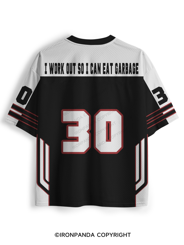 I workout so I can eat garbage Mesh Jersey