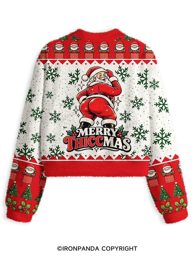 Merry Thiccmas Funny Christmas Fuzzy Fleece Crop Sweater