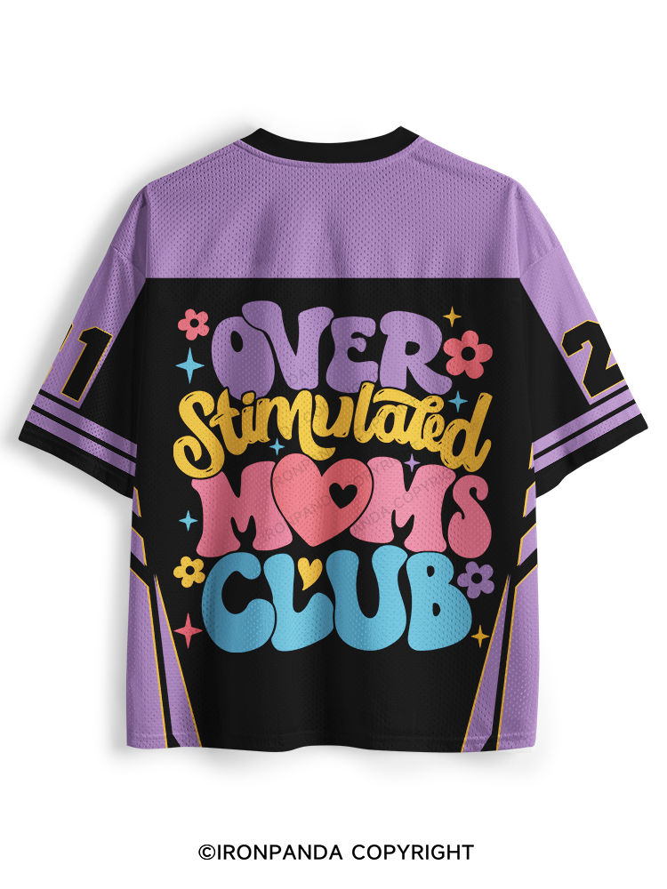 OVER STIMULATED MOMS CLUB Mesh Jersey