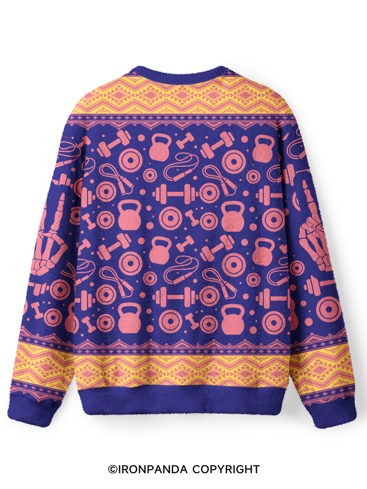 HAVE THE DAY YOU DESERVE Ugly Fuzzy Fleece Sweater