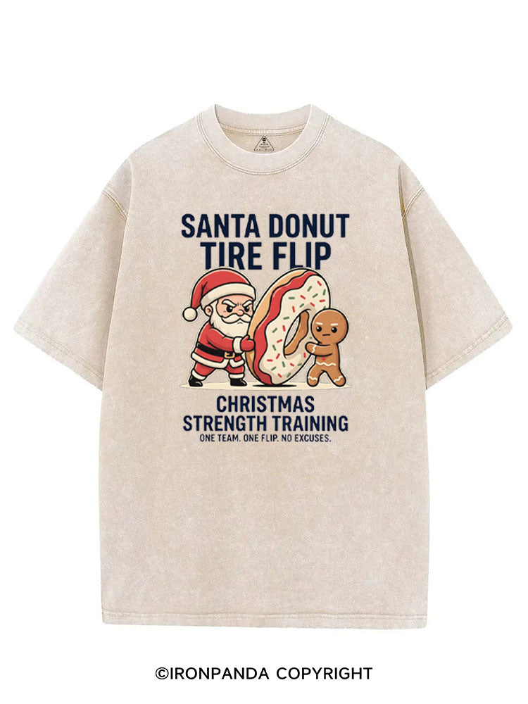 SANTA DONUT TIRE FLIP CHRISTMAS STRENGTH TRAINING ONE TEAM ONE FLIP NO EXCUSES VINTAGE GYM SHIRT