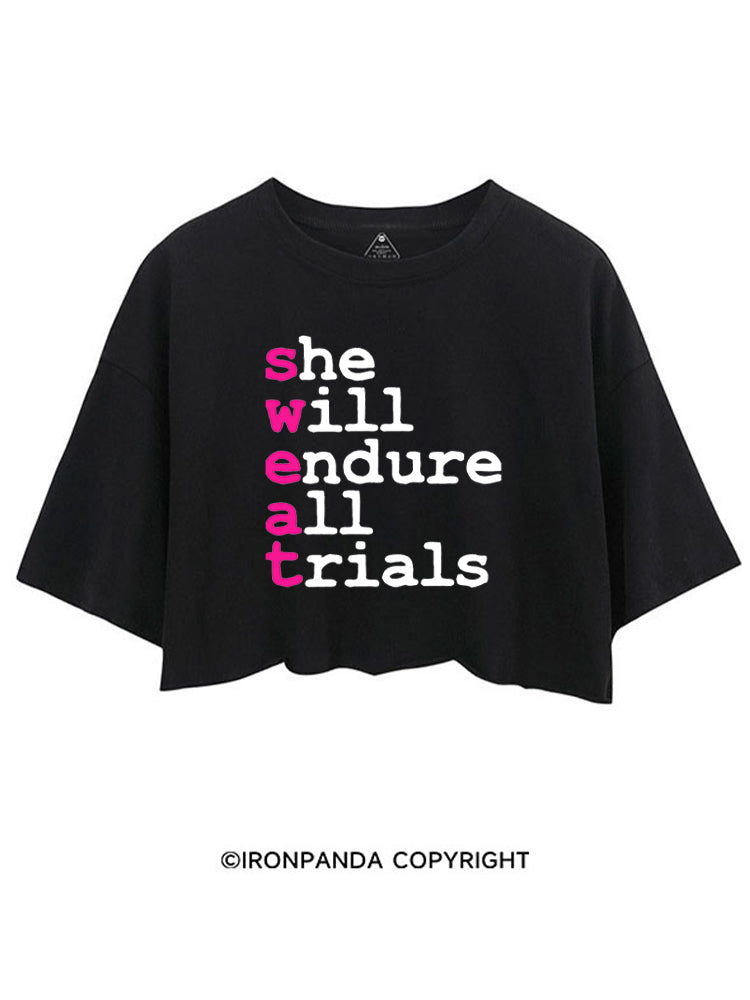 SWEAT She Will Endure All Trials CROP TOPS