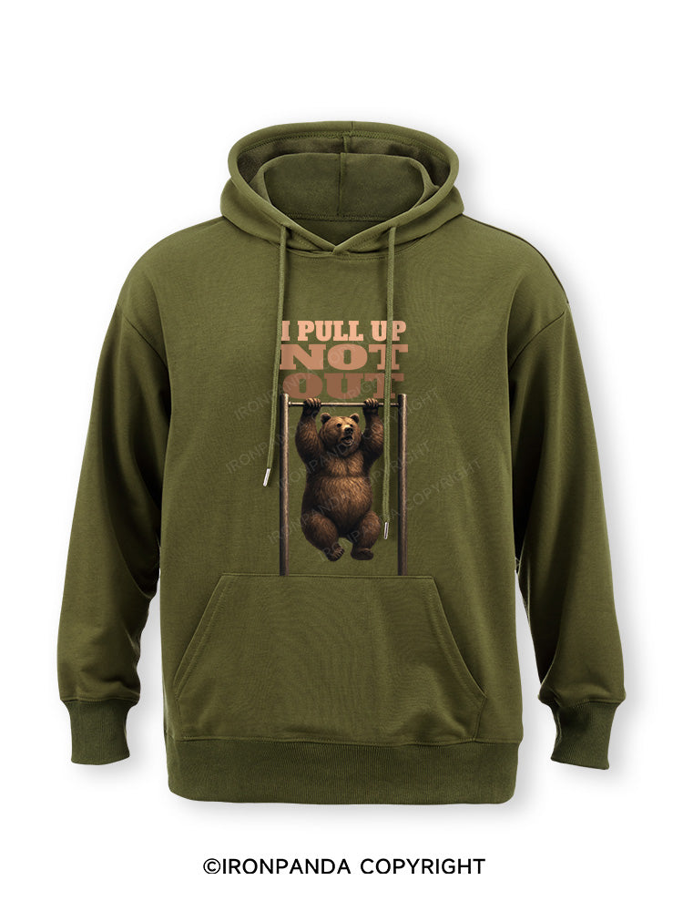 I PULL UP NOT OUT Classic Gym Hoodie
