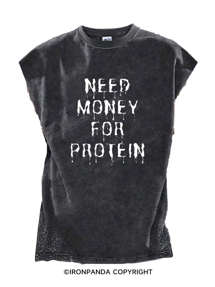 Need Money For Protein Funny Cut Off Tank