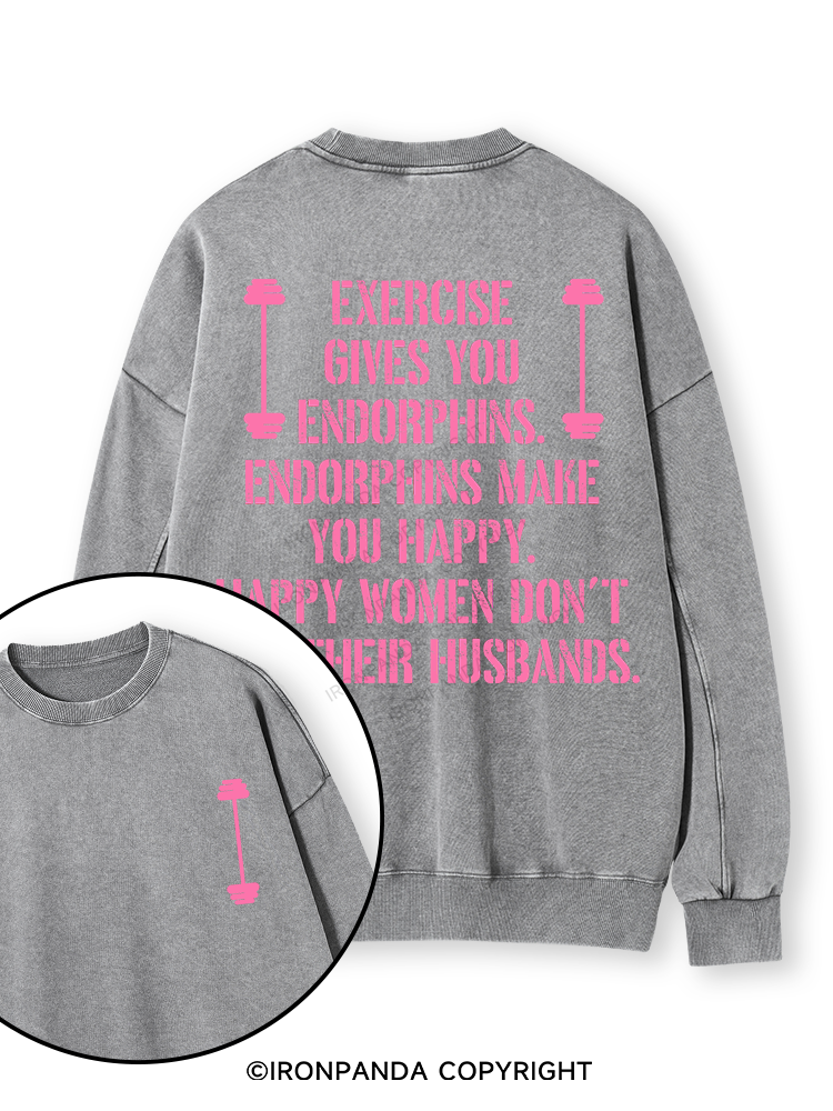 EXERCISE GIVES YOU ENDORPHINS PINK Double-Sided Printed Washed Sweatshirt