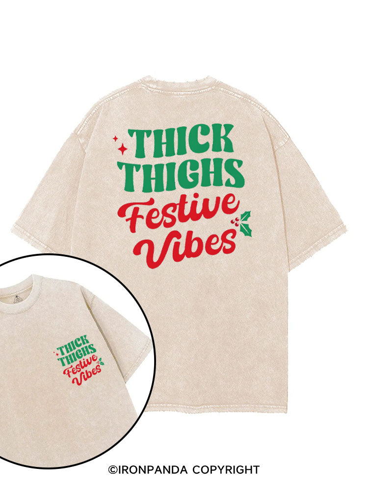 THICK THIGHS FESTIVE VIBES printed Gym Shirt
