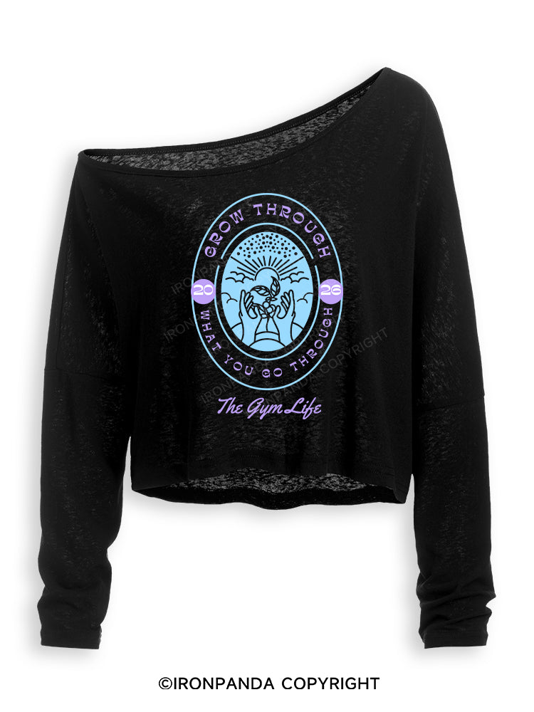 GROW THROUGH WHAT YOU GO THROUGH THE GYM LIFE Off Shoulder Long Sleeve Crop Top