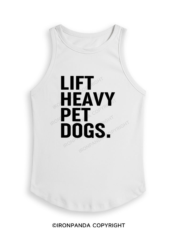 LIFT HEAVY PET DOGS Fitted Tank Top
