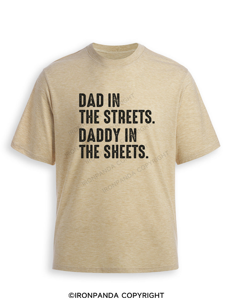 Dad in The Streets Daddy in The Sheets Ultra Soft Heather T-Shirt