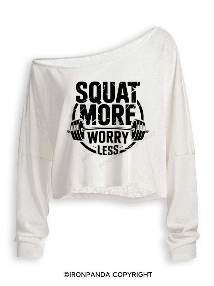 SQUAT MORE WORRY LESS FUNNY WORKOUT Off Shoulder Long Sleeve Crop Top