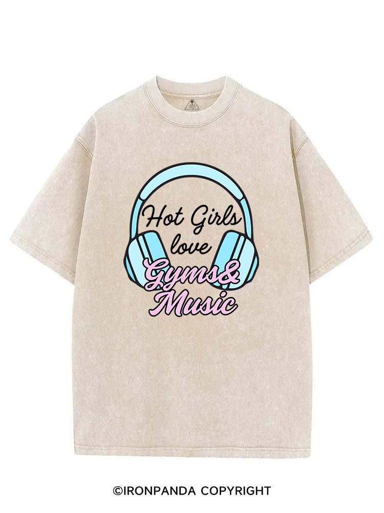 HOT GIRLS LOVE GYMS & MUSIC VINTAGE GYM SHIRT