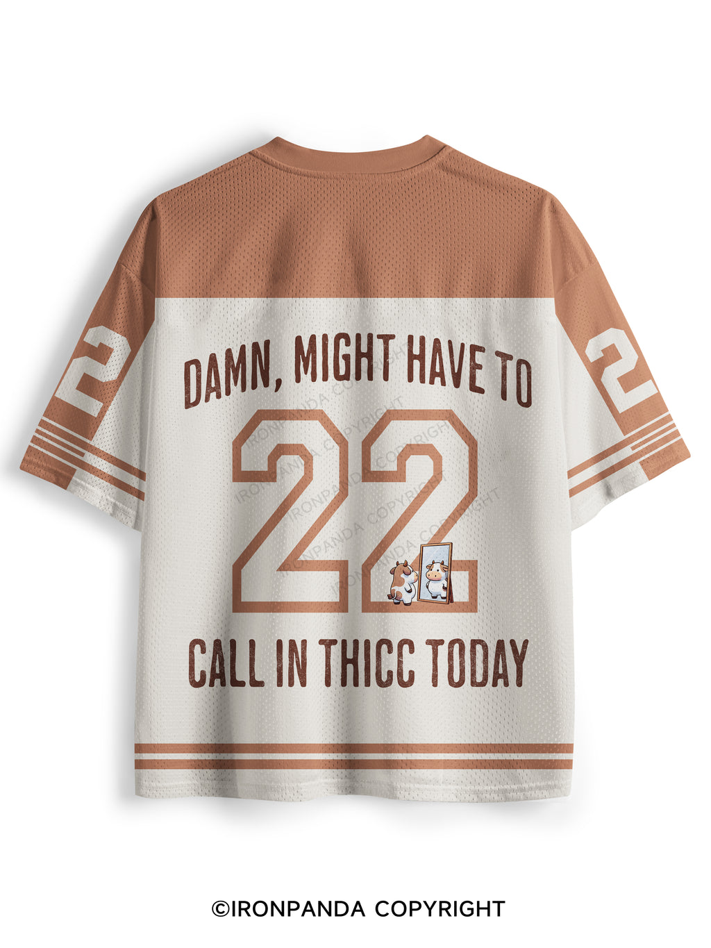 DAMN, MIGHT HAVE TO CALL IN THICC TODAY COW Mesh Jersey