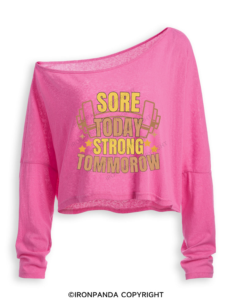 Sore Today Strong Tomorrow Funny Workout Off Shoulder Long Sleeve Crop Top