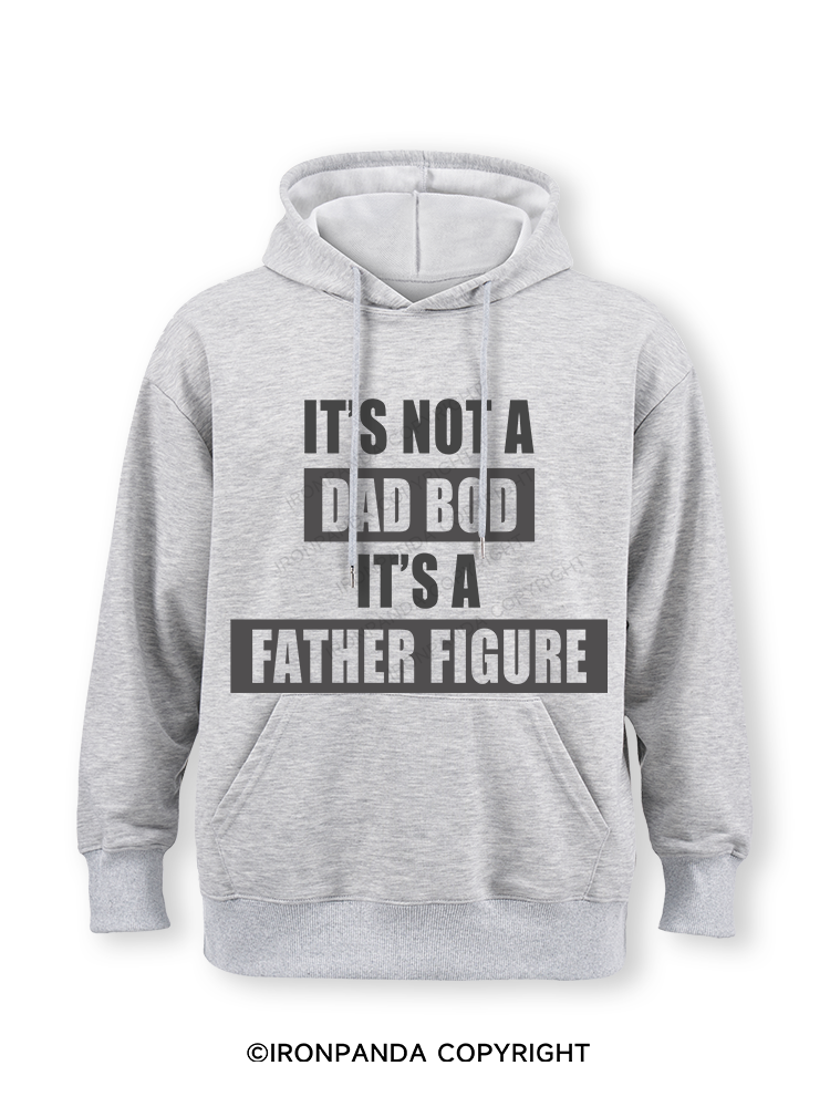 It's not a dad bod it's a father figure Classic Gym Hoodie