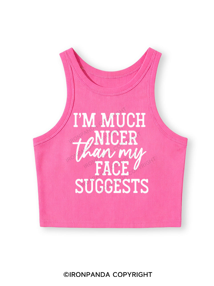 I'M NICER THAN MY FACE Fitted Crop Tank Top