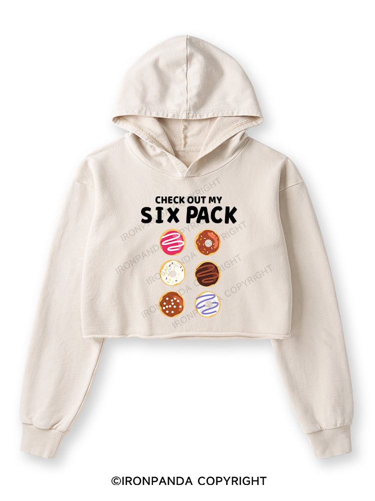 CHECK OUT MY SIX PACK Washed Crop Hoodie