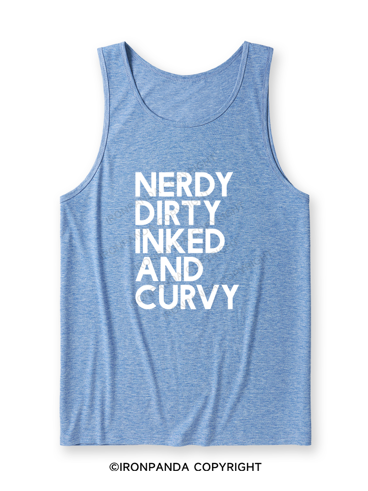 NERDY, DIRTY, INKED AND CURVY Ultra Soft Heather Tank