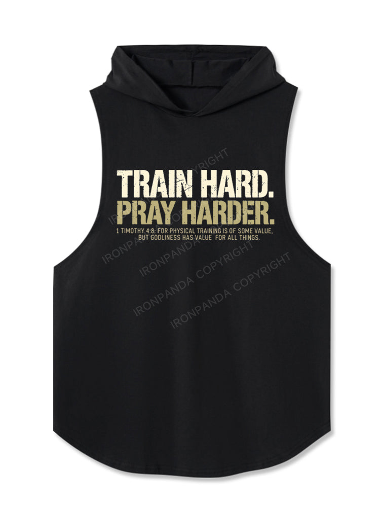 Train Hard Pray Harder Christian Hooded Tank