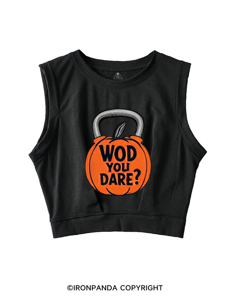 WOD YOU DARE SLEEVELESS CROP TOPS
