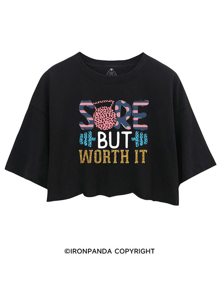 SORE BUT WORTH IT POSITIVE GYM CROP TOPS