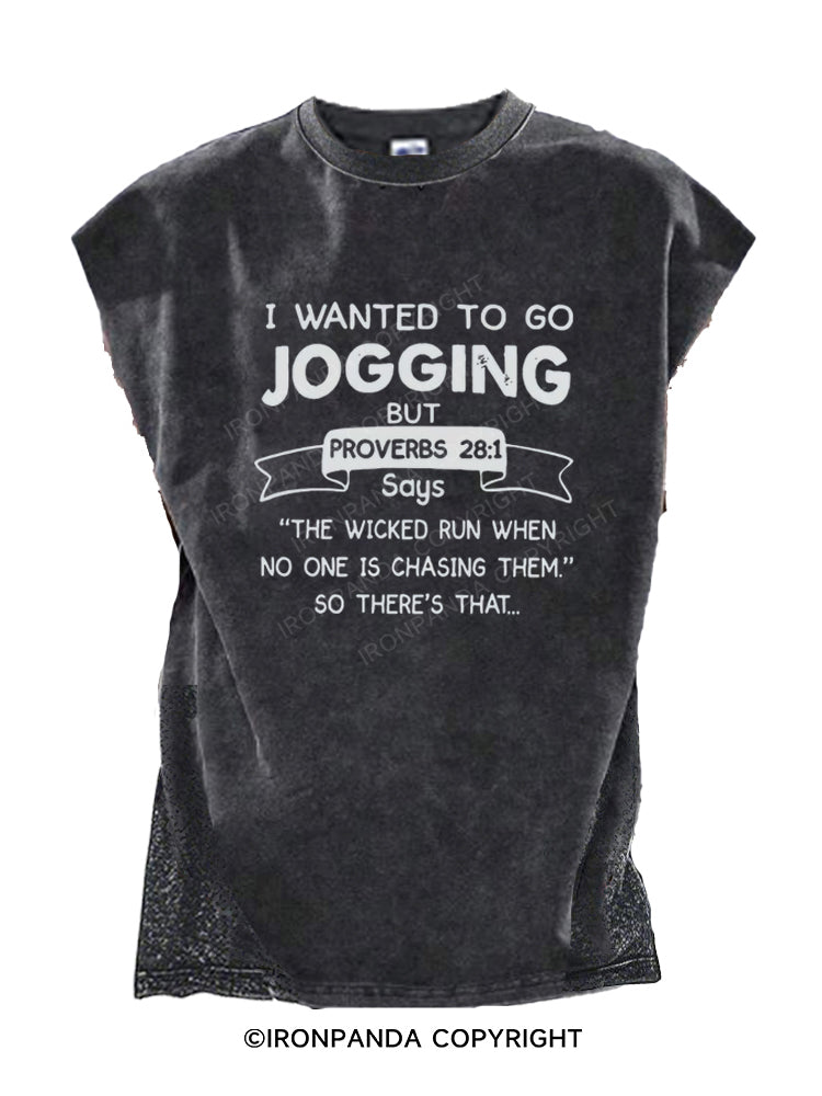 I WANTED TO GO JOGGING BUT PROVERBS SAYS Cut Off Tank