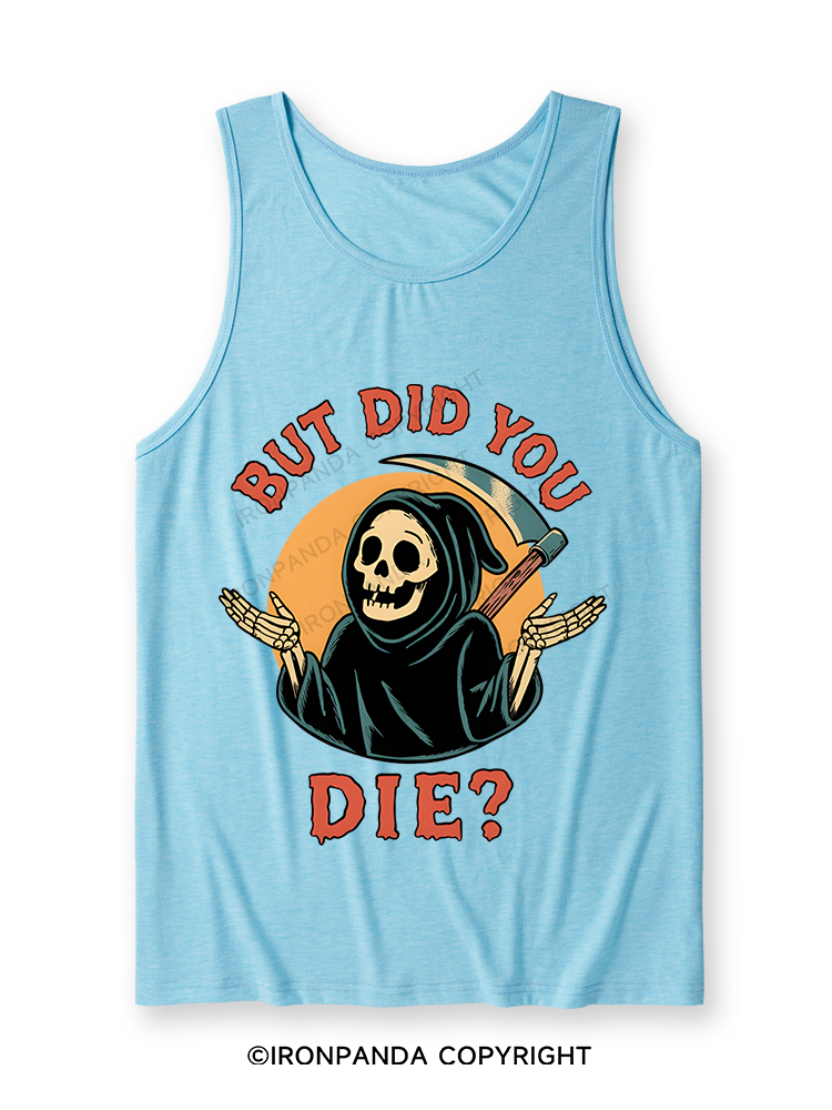 But did you die? Ghost Ultra Soft Heather Tank