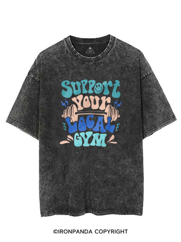 Support Your Local Gym funny Workout VINTAGE GYM SHIRT