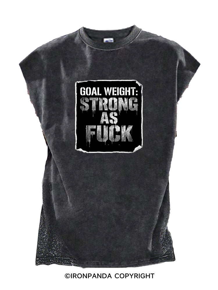Goal Weight Strong As Fuck Cut Off Tank