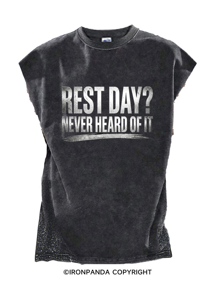 Rest Day Never Heard Of It Cut Off Tank