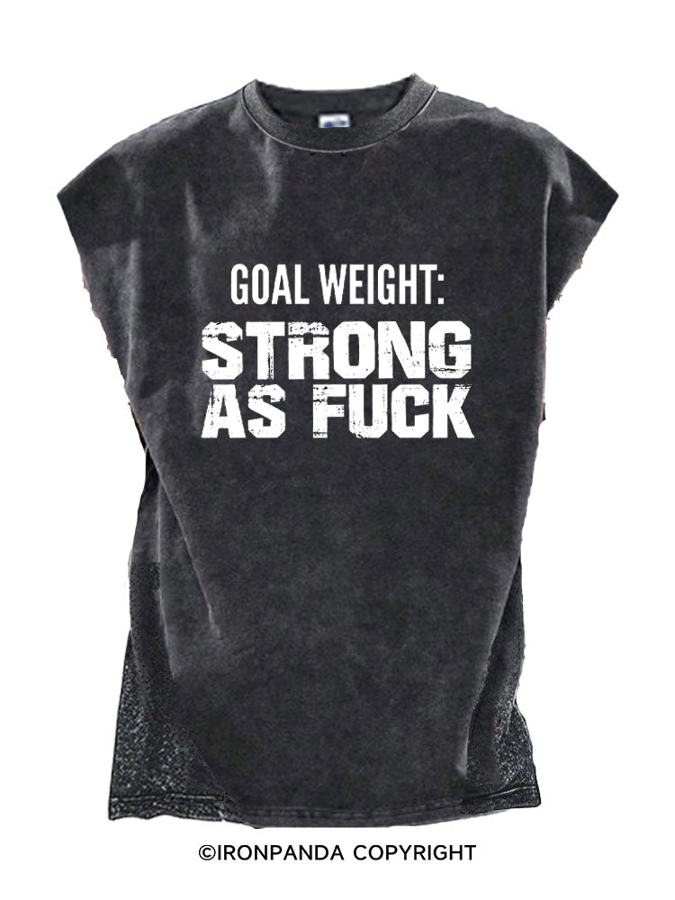 Goal Weight Strong As F* Cut Off Tank