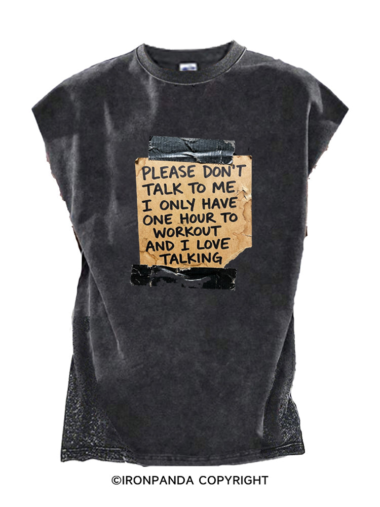 Please Don’t Talk to Me Cut Off Tank