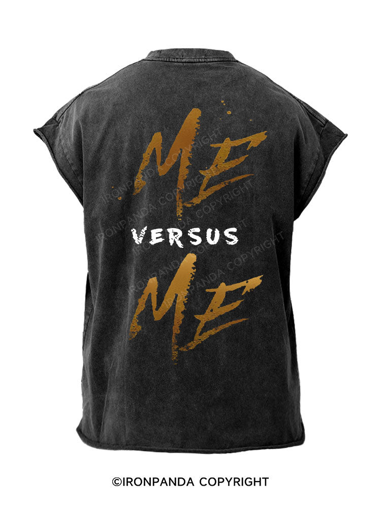 Me Versus Me Back Printed Cut Off Tank