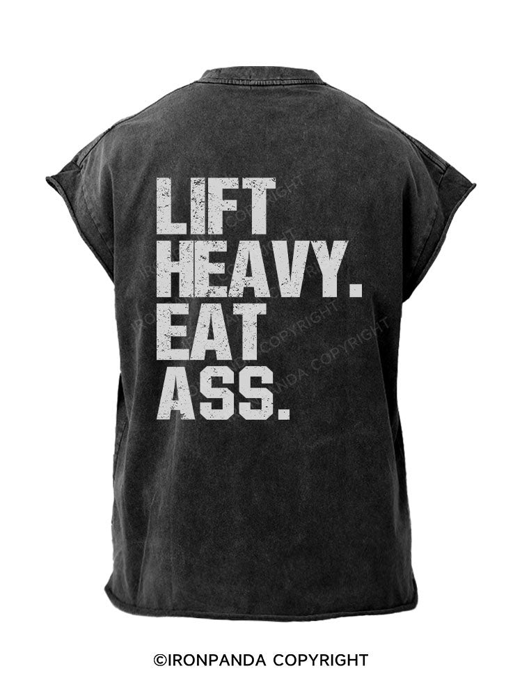 Lift Heavy. Eat Ass Back Printed Cut Off Tank