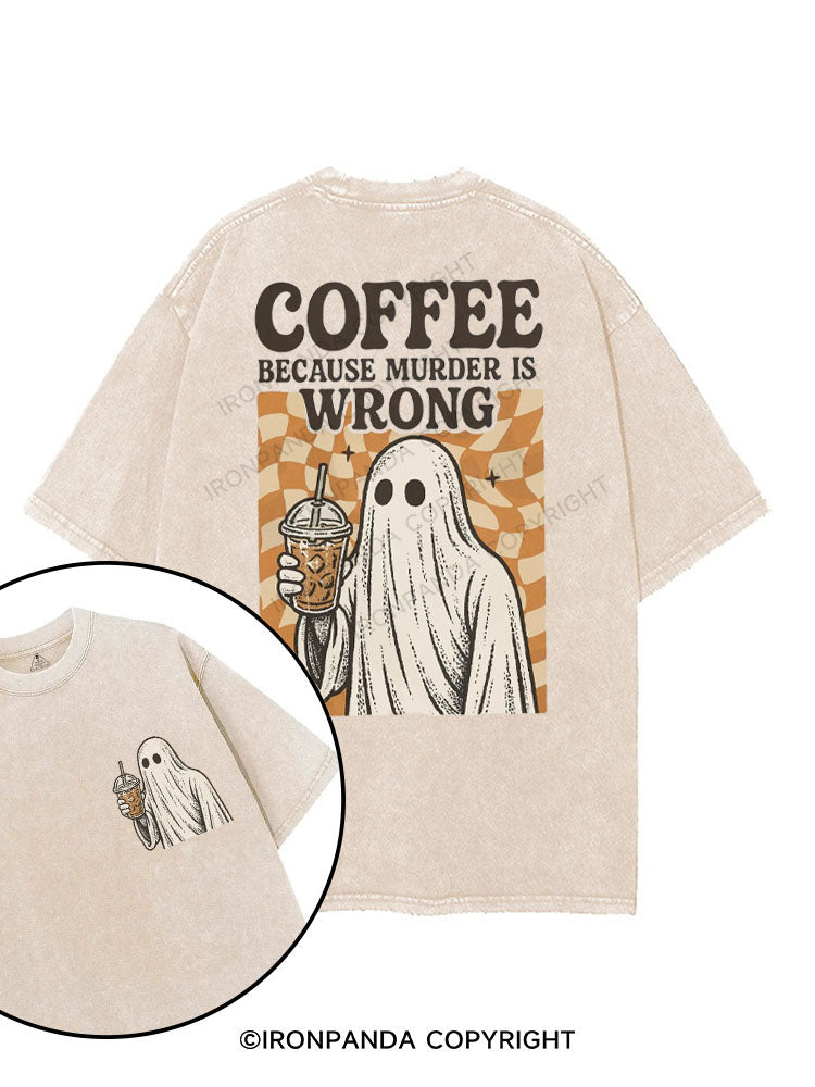 COFFEE BECAUSE MURDER IS WRONG printed Gym Shirt
