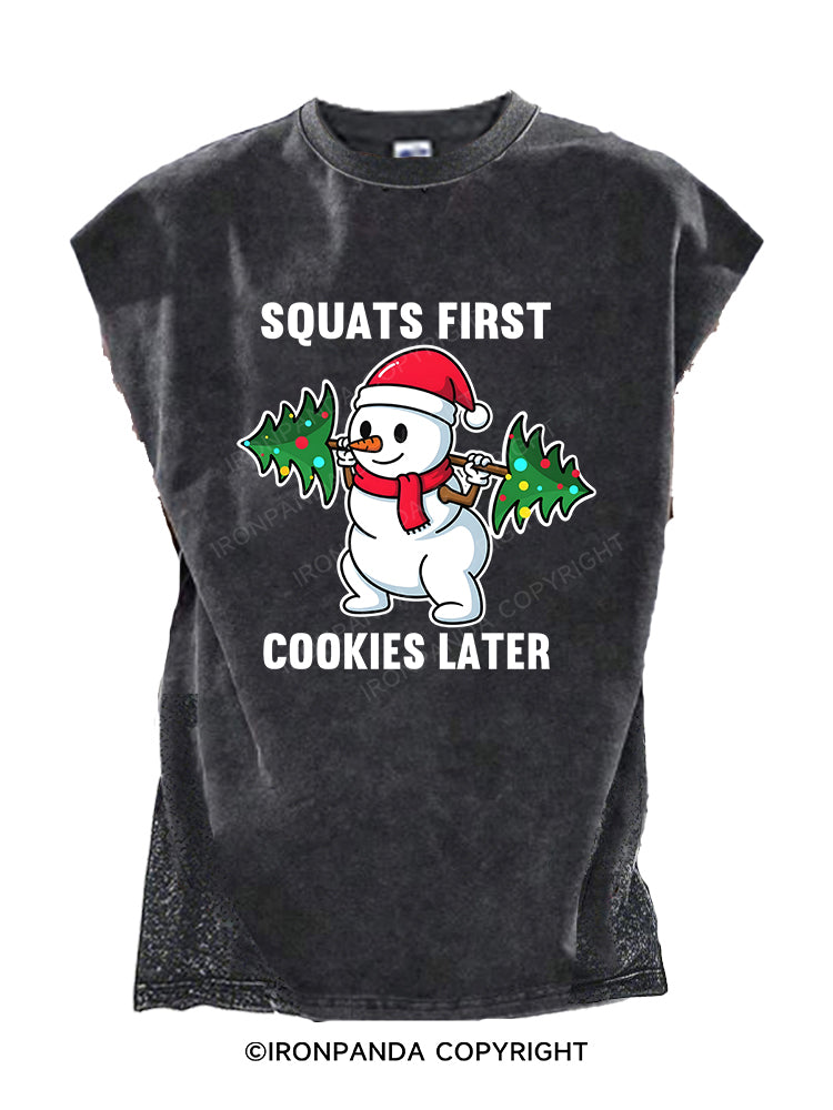 Squats First, Cookies Later! Cut Off Tank