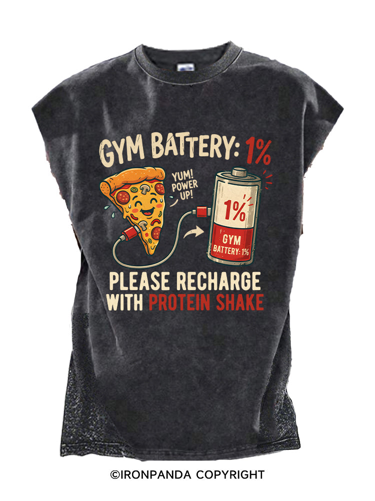 GYM BATTERY ：1%—PLEASE RECHARGE WITH PROTEIN SHAKE Cut Off Tank