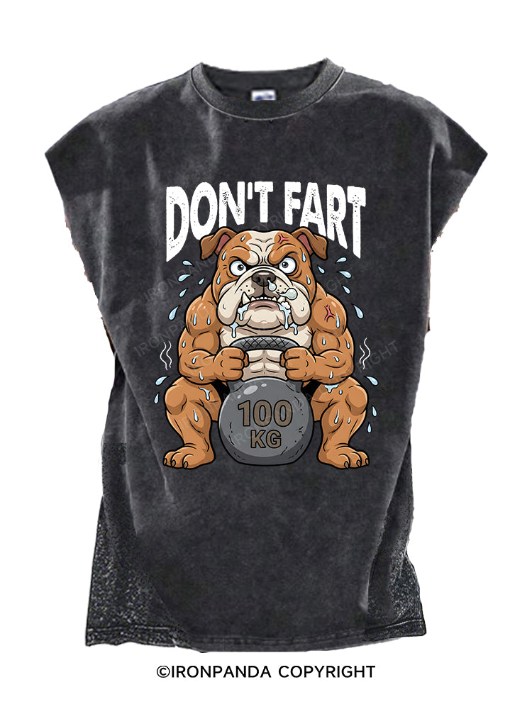 DON’T FART Cut Off Tank