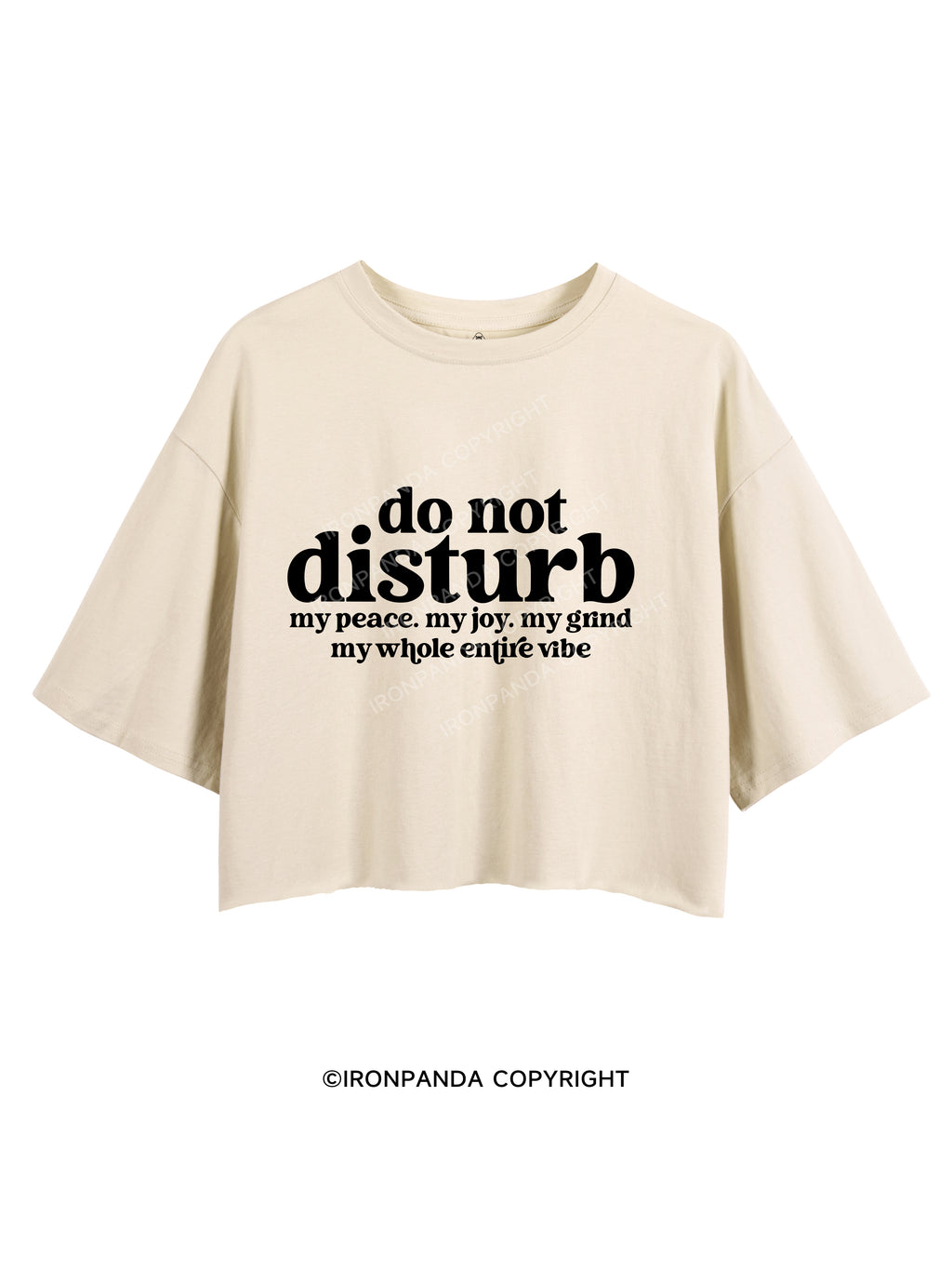Do Not Disturb My Peace Crop Tops