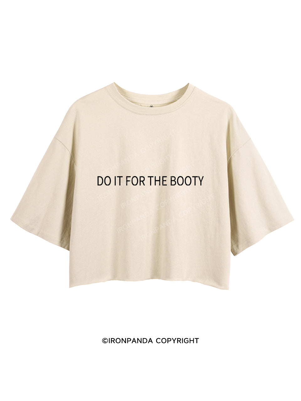 Do it for the Booty Crop Tops