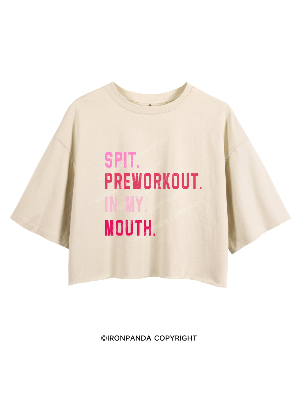 Spit Preworkout In My Mouth CROP TOPS
