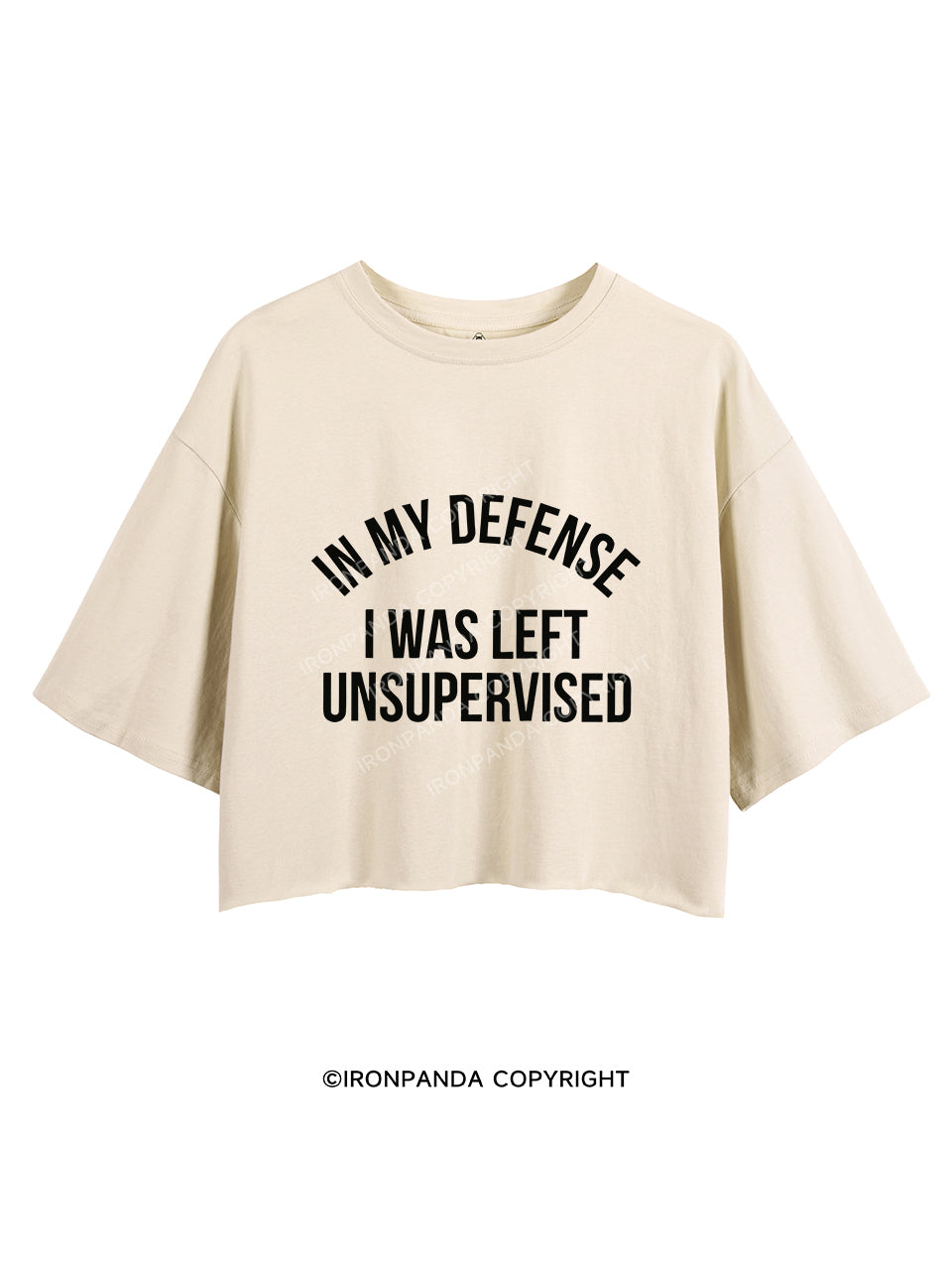 In My Defense I Was Left Unsupervised Crop Tops
