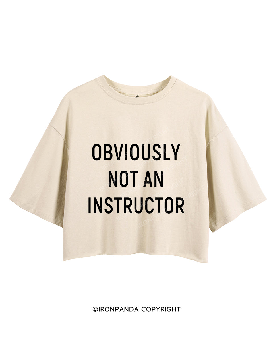 NOT AN INSTRUCTOR TEAM Crop Tops