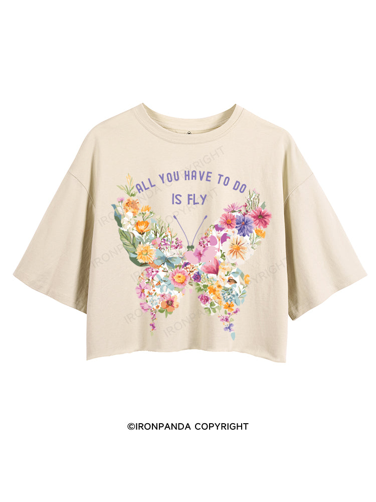 ALL YOU HAVE TO DO IS FLY CROP TOPS