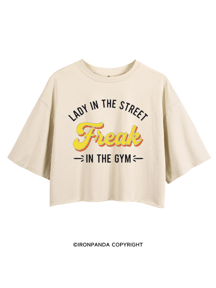 LADY IN THE STREET FREAK IN THE GYM CROP TOPS