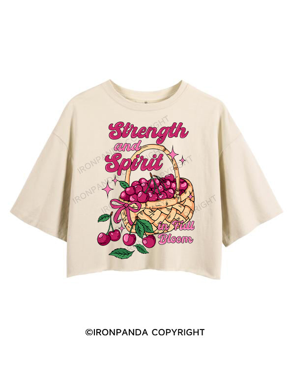 STRENGTH AND SPIRIT IN FULL BLOOM CROP TOPS