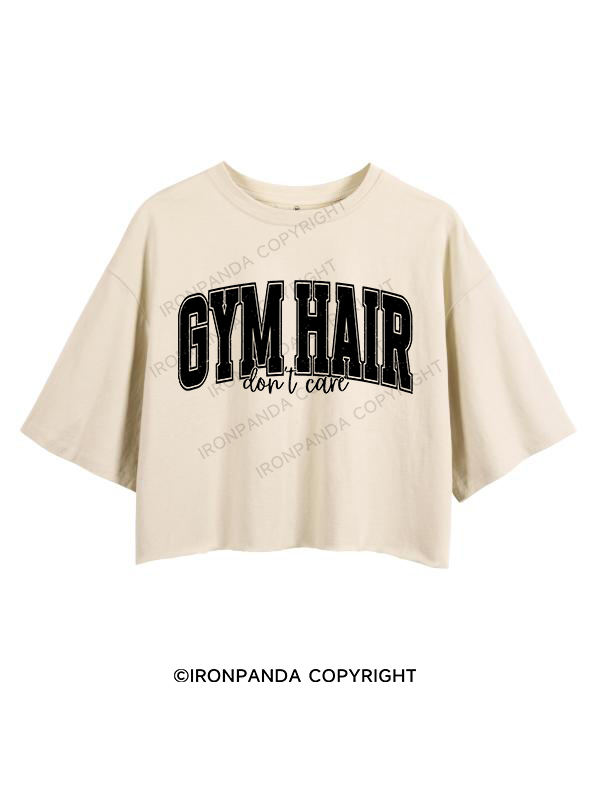 GYM HAIR, don't care CROP TOPS