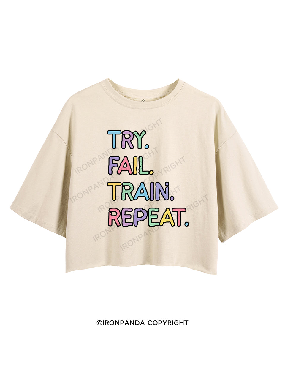 TRY FAIL TRAIN REPEAT CROP TOPS