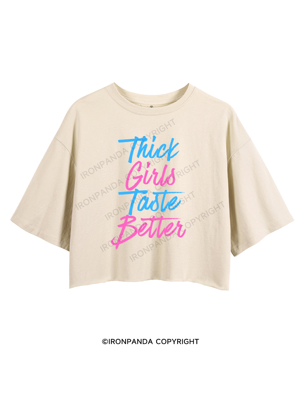 THICK GIRLS TASTE BETTER CROP TOPS